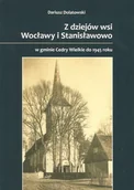 Książki regionalne - Z dziejów wsi Wocławy i Stanisławowo w gminie Cedry Wielkie do 1945 roku - miniaturka - grafika 1