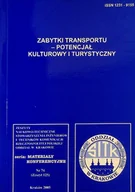 Książki o kulturze i sztuce - Zabytki transportu Potencjał kulturowy i turystyczny Nr 74 - miniaturka - grafika 1