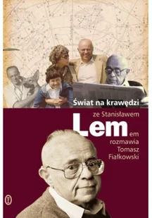 Świat na krawędzi Stanisław Lem Tomasz Fiałkowski - Klasyka - miniaturka - grafika 3