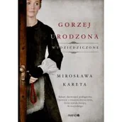 Literatura obyczajowa - Gorzej urodzona. Wydziedziczone. Tom 1 - miniaturka - grafika 1