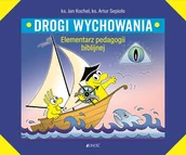 Religia i religioznawstwo - Drogi wychowania. Elementarz pedagogii biblijnej - miniaturka - grafika 1