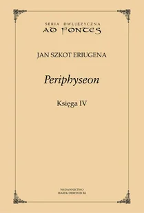 Marek Derewiecki Periphyseon księga 4 - dostawa od 3,49 PLN - Filozofia i socjologia - miniaturka - grafika 1