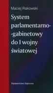 Felietony i reportaże - System parlamentarno gabinetowy do I wojny światowej - miniaturka - grafika 1