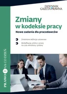 Prawo - Zmiany w kodeksie pracy Nowe zadania dla pracodawców PRACA ZBIOROWA - miniaturka - grafika 1