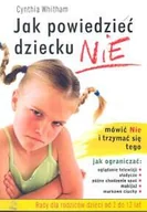 Miłość, seks, związki - Jak powiedzieć dziecku "nie" - miniaturka - grafika 1