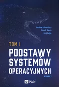 Systemy operacyjne i oprogramowanie - Podstawy systemów operacyjnych. Tom 1-2 - miniaturka - grafika 1