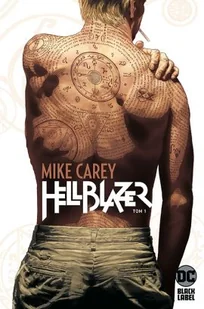 Hellblazer, Mike Carey. Tom 1 - Komiksy dla dorosłych - miniaturka - grafika 1