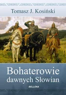 E-booki - historia - Bohaterowie dawnych Słowian - miniaturka - grafika 1
