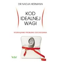 Vital Kod idealnej wagi - Nadja Hermann - Zdrowie - poradniki - miniaturka - grafika 1