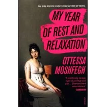 Ottessa Moshfegh My Year of Rest and Relaxation - Obcojęzyczna fantastyka i horror - miniaturka - grafika 1