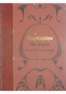 Słowniki języka polskiego - Encyklopedia dla dzieci Reprint z 1891 r - miniaturka - grafika 1