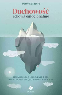 Duchowość zdrowa emocjonalnie - E-booki - religia - miniaturka - grafika 1