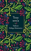 Literatura obyczajowa - Trzy serca - Tadeusz Dołęga-Mostowicz - miniaturka - grafika 1