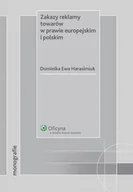 E-booki - prawo - Zakazy reklamy towarów w prawie europejskim i polskim - miniaturka - grafika 1