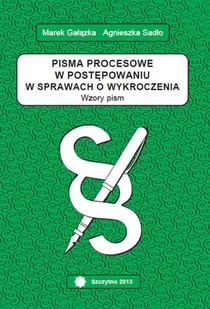 Pisma procesowe w postępowaniu w sprawach o wykroczenia. Wzory pism - E-booki - prawo - miniaturka - grafika 1