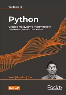 Python. Uczenie maszynowe w przykładach. TensorFlow 2, PyTorch i scikit-learn - E-booki - informatyka - miniaturka - grafika 1