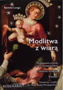 Rosemaria Modlitwa z wiarą Bartolo Longo - Religia i religioznawstwo - miniaturka - grafika 2