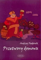 Książki kucharskie - Przetwory domowe - miniaturka - grafika 1