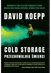 Cold Storage. Przechowalnia śmierci - Thrillery Cold Storage. Przechowalnia śmierci - Thrillery - miniaturka - grafika 2