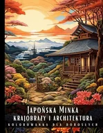 E-booki - kultura i sztuka - Kolorowanka dla dorosłych. Japońska Minka. Krajobrazy i architektura - miniaturka - grafika 1