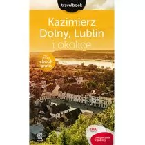 Helion Kazimierz Dolny, Lublin i okolice, travelbook - Opracowanie zbiorowe - Przewodniki - miniaturka - grafika 1