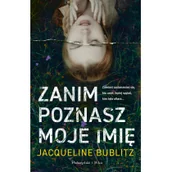 Powieści sensacyjne - Zanim poznasz moje imię - miniaturka - grafika 1