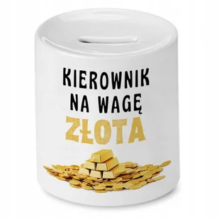 SKARBONKA DLA KIEROWNIKA KIEROWNIK NA WAGĘ ZŁOTA z Nadrukiem ze Zdjęciem - Skarbonki - miniaturka - grafika 1