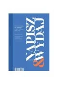 Felietony i reportaże - Napisz & Wydaj. Inspirujące rozmowy z autorami książek - miniaturka - grafika 1