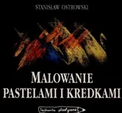 Książki o kulturze i sztuce - Malowanie pastelami i kredkami - miniaturka - grafika 1