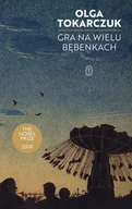 Klasyka - Gra na wielu bębenkach - Olga Tokarczuk - książka - miniaturka - grafika 1