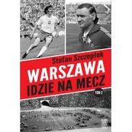Sport i wypoczynek - Warszawa idzie na mecz. Tom 2 - miniaturka - grafika 1