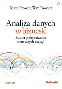 Analiza danych w biznesie - Rozwój osobisty Analiza danych w biznesie - Rozwój osobisty - miniaturka - grafika 1