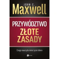 Ekonomia - Przywództwo Złote Zasady Czego Nauczyło Mnie Życie Lidera John C Maxwell - miniaturka - grafika 1