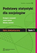 Podręczniki dla szkół wyższych - Podstawy statystyki dla socjologów. Tom 1. Opis statystyczny - miniaturka - grafika 1