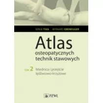 Ebernegger Bernard, Tixa Serge Atlas osteopatycznych technika stawowych. Tom 2 - Książki medyczne - miniaturka - grafika 1