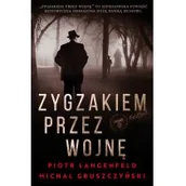 Rozrywka i humor - Skarpa Warszawska Zygzakiem przez wojnę - miniaturka - grafika 1