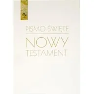 Powieści - Wydawnictwo Św. Wojciecha Pismo Święte Nowy Testament biały w.2018 praca zbiorowa - miniaturka - grafika 1