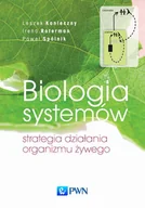 Przewodniki - Wydawnictwo Naukowe PWN Biologia systemów. Strategia działania organizmu żywego - Leszek Konieczny, Paweł Spólnik, Irena Roterman - miniaturka - grafika 1
