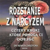 Audiobooki - poradniki - Rozstanie z Narcyzem. Cztery kroki, które pomogą Ci odejść - miniaturka - grafika 1