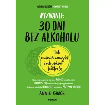 sensus Wyzwanie: 30 dni bez alkoholu... - Annie Grace - Poradniki hobbystyczne - miniaturka - grafika 1