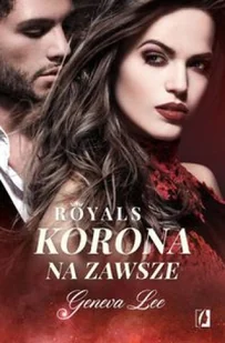 Royals. Tom 3. Korona na zawsze - Literatura erotyczna - miniaturka - grafika 5