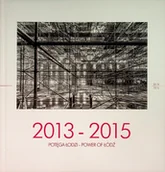 Książki o kulturze i sztuce - 2013 - 2015 Potęga Łodzi - miniaturka - grafika 1