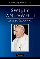 Religia i religioznawstwo - Święty Jan Paweł II - żyje pośród nas - miniaturka - grafika 1