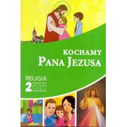 Podręczniki dla szkół podstawowych - Gaudium Religia. Kochamy Pana Jezusa. Klasa 2. Podręcznik - szkoła podstawowa - Piotr Goliszek - miniaturka - grafika 1