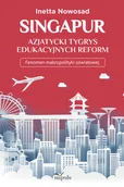 Filozofia i socjologia - Singapur azjatycki tygrys edukacyjnych reform - miniaturka - grafika 1