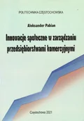 Zarządzanie - Innowacje społeczne w zarządzaniu przedsiębiorstwami komercyjnymi - miniaturka - grafika 1