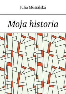 Moja historia - E-booki - literatura polska - miniaturka - grafika 1