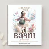 Książki edukacyjne - Magiczny Świat Baśni - Personalizowana Książka dla Dzieci - miniaturka - grafika 1