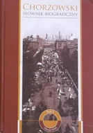 Historia świata - Chorzowski Słownik Biograficzny tom II - miniaturka - grafika 1
