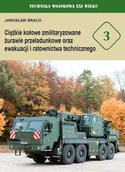 Albumy inne - TW XXIw. nr 3 Ciężkie kołowe zmilitaryzowane żurawie przeładunkowe oraz ewakuacji i ratownictwa technicznego - miniaturka - grafika 1